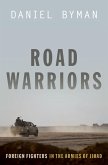 Road Warriors (eBook, PDF)