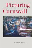 Picturing Cornwall (eBook, ePUB)