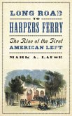Long Road to Harpers Ferry (eBook, ePUB)