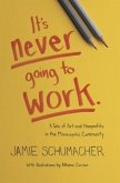 It's Never Going to Work (eBook, ePUB)