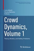 Crowd Dynamics, Volume 1 (eBook, PDF)