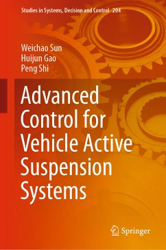 Advanced Control for Vehicle Active Suspension Systems (eBook, PDF) - Sun, Weichao; Gao, Huijun; Shi, Peng