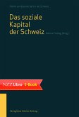 Das soziale Kapital der Schweiz (eBook, ePUB)