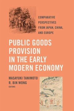 Public Goods Provision in the Early Modern Economy (eBook, ePUB)