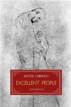 Excellent People (eBook, PDF) - Chekhov, Anton