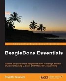 BeagleBone Essentials (eBook, PDF) BeagleBone Essentials (eBook, PDF)