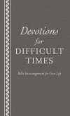 Devotions for Difficult Times (eBook, PDF)