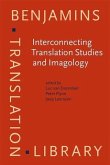 Interconnecting Translation Studies and Imagology (eBook, PDF) Interconnecting Translation Studies and Imagology (eBook, PDF)