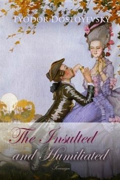 Cover Insulted and Humiliated (eBook, PDF)