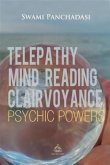 Telepathy, Mind Reading, Clairvoyance, and Other Psychic Powers (eBook, PDF)