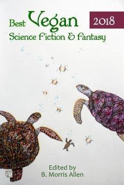 Best Vegan Science Fiction & Fantasy 2018 (eBook, ePUB)