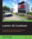 Lumion 3D Cookbook (eBook, PDF)