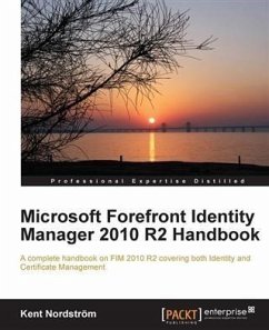 Microsoft Forefront Identity Manager 2010 R2 Handbook (eBook, PDF) - Nordstrom, Kent