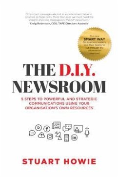 The DIY Newsroom (eBook, ePUB) - Howie, Stuart