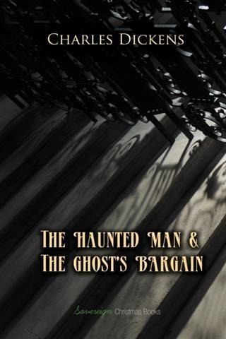 Haunted Man and The Ghost's Bargain (eBook, PDF)