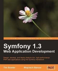 Symfony 1.3 Web Application Development (eBook, PDF) - Bowler, Tim