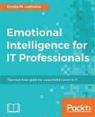 Emotional Intelligence for IT Professionals (eBook, PDF)