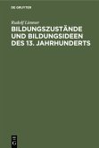 Bildungszustände und Bildungsideen des 13. Jahrhunderts