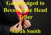 Gangbanged to Become the Head Teller (eBook, ePUB)