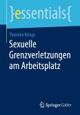 Sexuelle Grenzverletzungen am Arbeitsplatz (eBook, PDF)