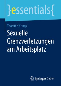 Sexuelle Grenzverletzungen am Arbeitsplatz (eBook, PDF) - Krings, Thorsten