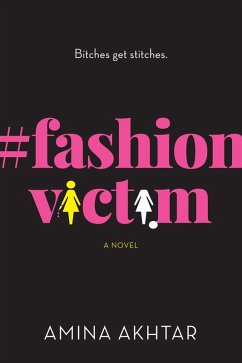 #FashionVictim (eBook, ePUB) - Akhtar, Amina