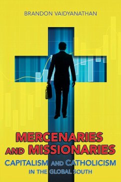 Mercenaries and Missionaries (eBook, ePUB)