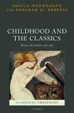 Childhood and the Classics (eBook, PDF)