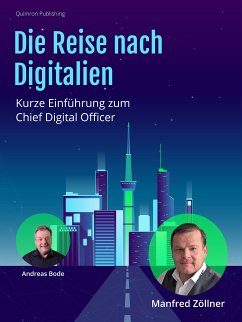 Die Reise nach Digitalien (eBook, ePUB) - Zöllner, Manfred; Bode, Andreas