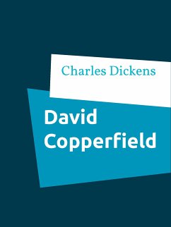 David Copperfield (eBook, ePUB) - Dickens, Charles