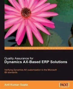 Quality Assurance for Dynamics AX-Based ERP Solutions (eBook, PDF) - Gupta, Anil Kumar