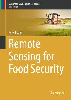 Remote Sensing for Food Security (eBook, PDF) - Kogan, Felix