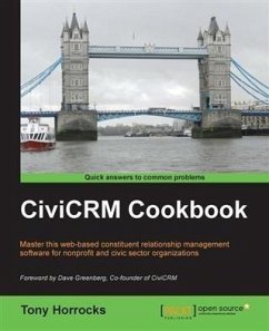 CiviCRM Cookbook (eBook, PDF) - Horrocks, Tony