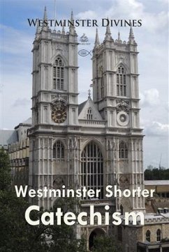 Cover Westminster Shorter Catechism (eBook, PDF)