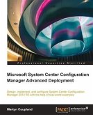 Microsoft System Center Configuration Manager Advanced Deployment (eBook, PDF)