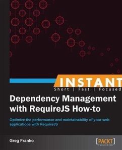 Cover Instant Dependency Management with RequireJS How-to (eBook, PDF)