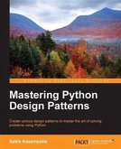 Mastering Python Design Patterns (eBook, PDF)