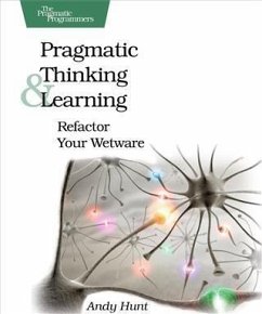 Pragmatic Thinking and Learning (eBook, PDF) - Hunt, Andy
