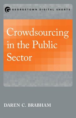Crowdsourcing in the Public Sector (eBook, ePUB) - Brabham, Daren C.