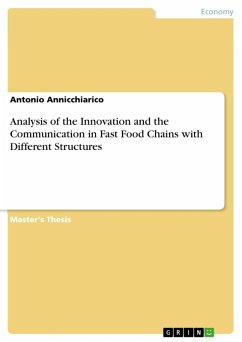 Analysis of the Innovation and the Communication in Fast Food Chains with Different Structures (eBook, ePUB) - Annicchiarico, Antonio