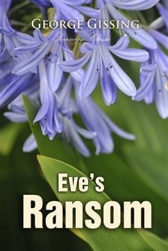 Eve's Ransom (eBook, PDF) - Gissing, George