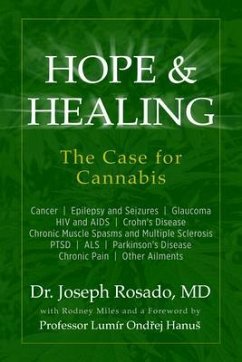 Hope & Healing, The Case for Cannabis (eBook, ePUB) - Rosado, Joseph