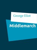 Middlemarch (eBook, ePUB)