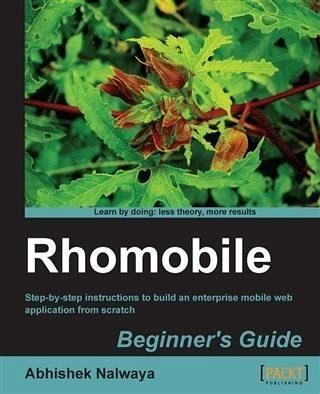 Rhomobile Beginner's Guide (eBook, PDF) Rhomobile Beginner's Guide (eBook, PDF)