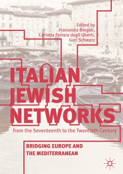 Italian Jewish Networks from the Seventeenth to the Twentieth Century (eBook, PDF)