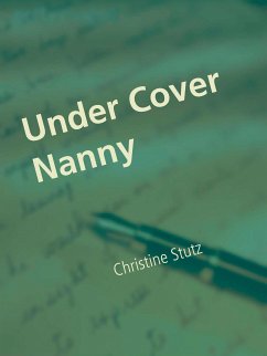 Under Cover Nanny (eBook, ePUB)