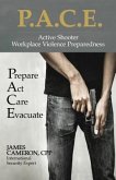 Active Shooter - Workplace Violence Preparedness: P.A.C.E. (eBook, ePUB)