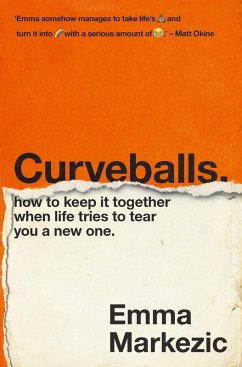 Curveballs (eBook, ePUB) - Markezic, Emma