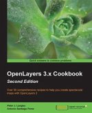 OpenLayers 3.x Cookbook - Second Edition (eBook, PDF)