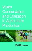 Water Conservation and Utilization in Agriculture Production (eBook, ePUB)